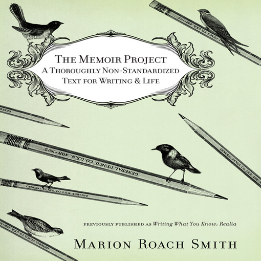 Title details for The Memoir Project by Marion Roach Smith - Available
